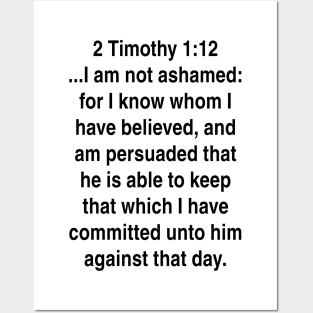 2 Timothy 1:12  King James Version (KJV) Bible Verse Typography Gift Posters and Art
